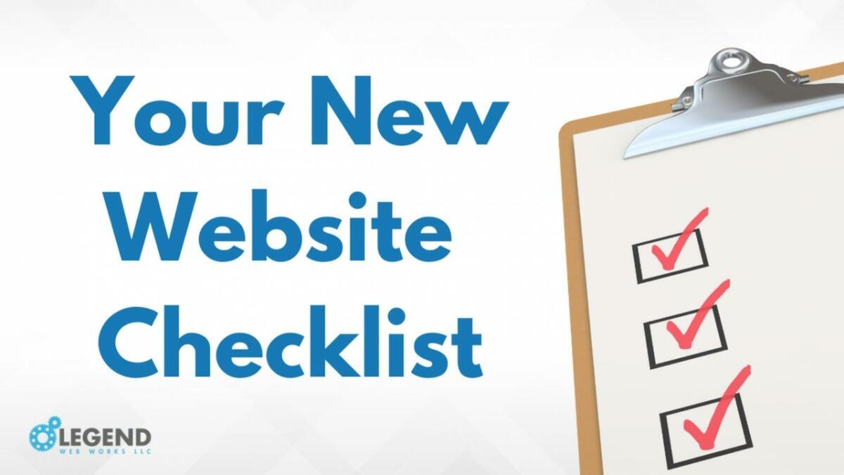 Graphic contains an image of a clip board with text that reads "Your New Website Checklist"